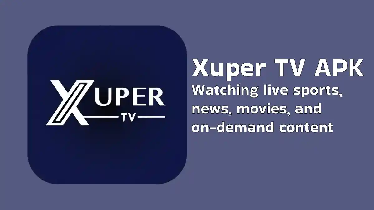 Xuper TV Developer and Support Information Guide